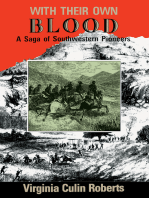 With Their Own Blood: A Saga of Southwestern Pioneers