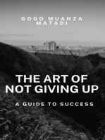 The Art of Not Giving Up