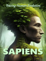 Sapiens: Tracing Human Evolution
