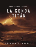 La Sonda Titán: Hard Science Fiction