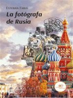 La Fotógrafa de Rusia