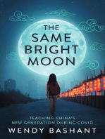 The Same Bright Moon:Teaching China's New Generation During Covid