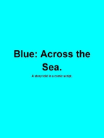 Blue: Across the Sea