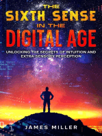 The Sixth Sense in the Digital Age