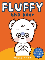Fluffy the Bear: Fluffy the Bear, #6