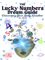 The Lucky Numbers Dream Guide: Discovering Your Lucky Numbers: Self Help