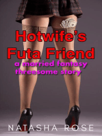 Hotwife’s Futa Friend: futa shorts, #3