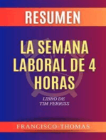 Resumen de La Semana Laboral de 4 Horas por Tim Ferriss (The Four Hour Work Week Spanish)
