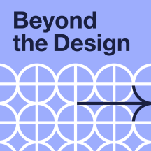 Beyond the Design