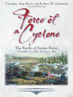 Force of a Cyclone: The Battle of Stones River, December 31, 1862-January 2, 1863