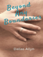Beyond Any Boundaries