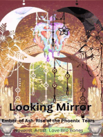 Looking Mirror: Ember of Ash Rise of the Phoenix Tears, #2