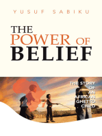 The Power of Belief: The Story of an African Ghetto Child