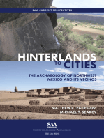 Hinterlands to Cities: The Archaeology of Northwest Mexico and Its Vecinos
