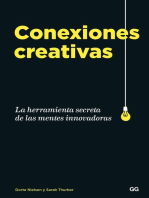 Conexiones creativas: La herramienta secreta de las mentes innovadoras