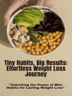 Tiny Habits, Big Results: Effortless Weight Loss Journey