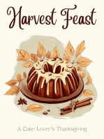 Harvest Feast: A Cake Lover's Thanksgiving