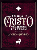 A Glória de Cristo no Sofrimento e na Redenção