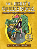 The Hero's Guidebook: Creating Your Own Hero's Journey