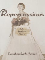 Repercussions: My Sister's Story