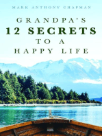 Grandpa's 12 Secrets to a Happy Life