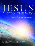 Jesus Is on the Way