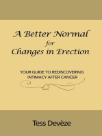 A Better Normal for Changes in Erection: Your Guide to Rediscovering Intimacy After Cancer