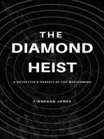 The Diamond Heist: A Detective's Pursuit of the Mastermind