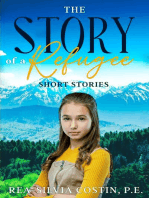 The Story of a Refugee: Short Stories
