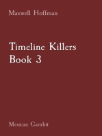 Timeline Killers Book 3: Mexican Gambit