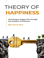 Theory of Happiness: Unlocking a happy life through the wisdom of Stoicism
