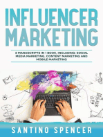 Influencer Marketing: 3-in-1 Guide to Master Social Media Influencers, Viral Content Marketing, Mobile Memes & Reels