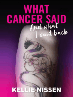 What Cancer Said: And what I said back