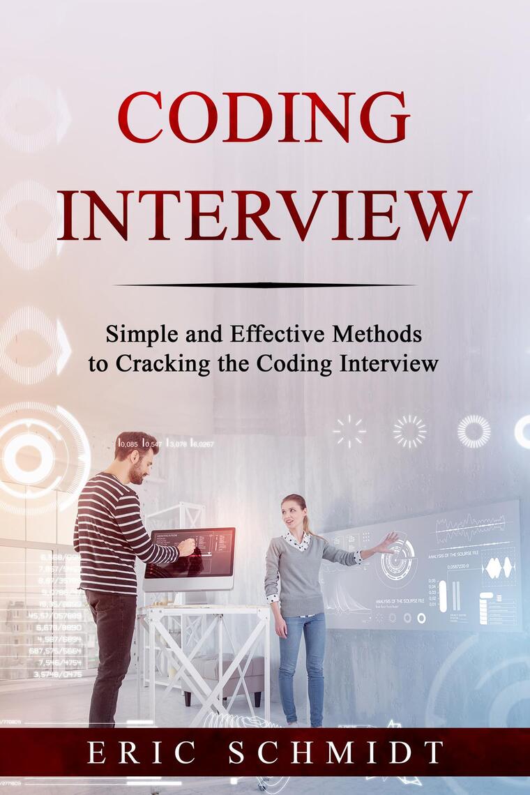 CODING INTERVIEW by Eric Schmidt (Ebook) - Read free for 30 days