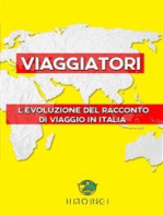 Viaggiatori: L'evoluzione del racconto di viaggio in Italia