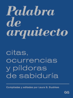 Palabra de arquitecto: Citas, ocurrencias y píldoras de sabiduría