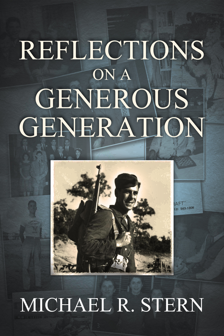 Reflections On A Generous Generation by Michael R. Stern (Ebook) - Read ...