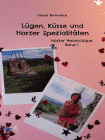 Lügen, Küsse und Harzer Spezialitäten: Harzer Hexenclique Band 1