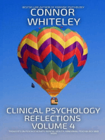 Clinical Psychology Reflections Volume 4: Thoughts On Psychotherapy, Mental Health, Abnormal Psychology and More: Clinical Psychology Reflections, #4
