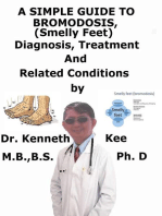 A Simple Guide to Bromodosis (Smelly Feet), Diagnosis, Treatment and Related Conditions