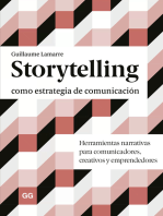 Storytelling como estrategia de comunicación: Herramientas narrativas para comunicadores, creativos y emprendedores