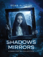 Shadows and Mirrors