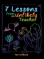 7 Lessons from an Unlikely Teacher