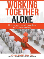 Working Together Alone: The Freedom and Beauty of Outsourcing
