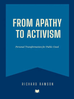 From Apathy to Activism: Personal Transformation for Public Good