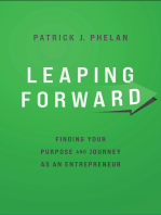 Leaping Forward: Finding Your Purpose and Journey as an Entrepreneur