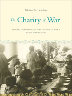 The Charity of War: Famine, Humanitarian Aid, and World War I in the Middle East