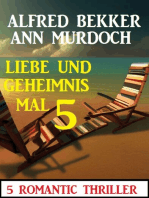 Liebe und Geheimnis mal 5