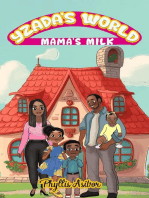 Yzada's World: Mama's Milk: Yzada's World