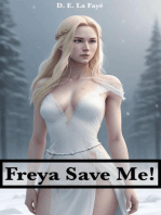 Freya Save Me!
